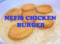 Nefis Chicken Burger